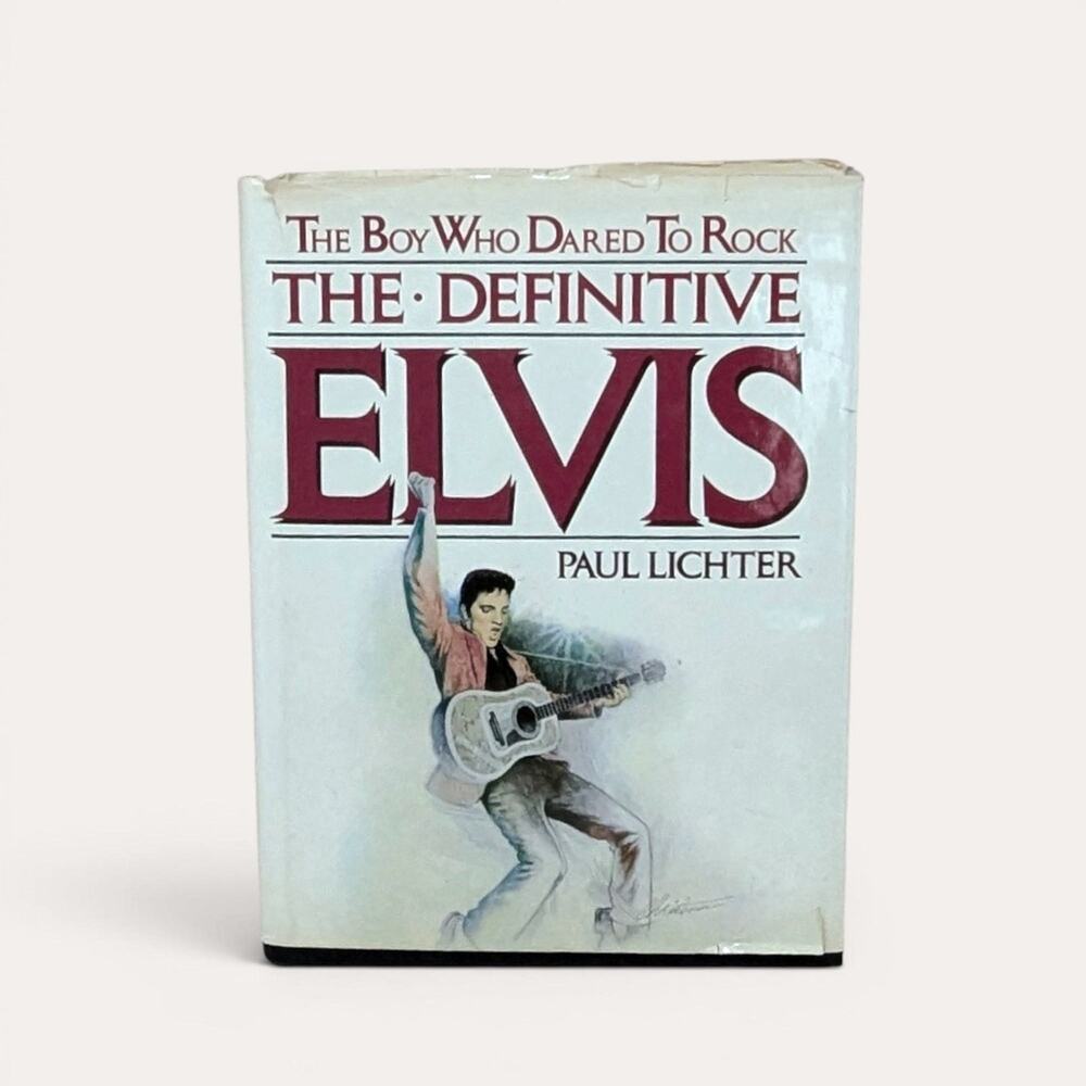 1982 The Definitive Elvis Paul Lichter Boy Who Dared To Rock Discography Book